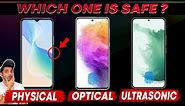 Physical vs Optical vs Ultrasonic Fingerprint Sensor - Which One is Safe ? Explain !!