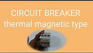 Circuit Breaker Thermal Magnetic Type Function Explained