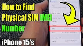 iPhone 15/15 Pro Max: How to Find Physical SIM IMEI Number