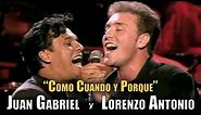 Lorenzo Antonio con Juan Gabriel en Concierto - "Como Cuando Y Porque"