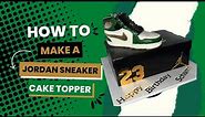 How to Make a Jordan Sneaker Cake Topper | Cake Queen Tanya