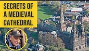 Secrets of a Medieval Cathedral | Lichfield