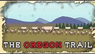 The Oregon Trail (The Wild West)