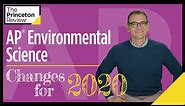 AP® Environmental Science: Changes for 2020 | The Princeton Review