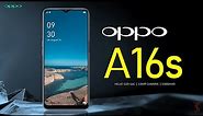 Oppo A16s Price, Official Look, Design, Camera, Specifications, Features