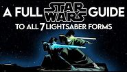 A STAR WARS Guide to All 7 LIGHTSABER Forms (In-Depth Look at the Jedi Order's Secret Techniques)