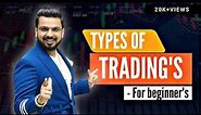 Type's Of Trading In Stock Market | By - | Finance Key | in [HINDI]