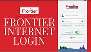 Frontier Internet Login: How to Sign In to Frontier Account 2021?