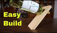 How To Make A Wooden Balancing Wine Bottle Holder For Beginners ( Step By Step )