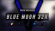 Blue Moon 32x FPS Pack Release (Tayber 70k)
