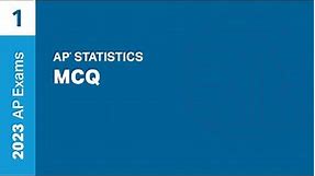 1 | MCQ | Practice Sessions | AP Statistics