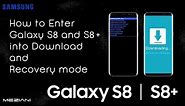 How to Enter Recovery & Download Mode on Samsung Galaxy S8/S8+