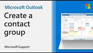 How to create a contact group in Outlook | Microsoft