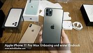 Apple iPhone 11 Pro Max Unboxing und erster Eindruck