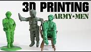 3D Printing Army Men