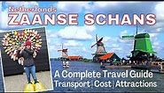Dutch Village you must visit | Zaanse Schans Netherland | How to go Zaanse Schans Windmills