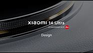 Xiaomi 14 Ultra - Design