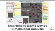 Smartphone MEMS Device Dimensional Analysis