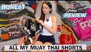 HONEST REVIEW of All My Muay Thai Shorts!