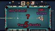 How to break in 8 ball pool | top 5 breaks