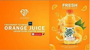 Orange Juice Advertising Poster Design -Photoshop Tutorial