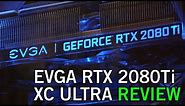 EVGA RTX 2080 Ti XC Ultra Review • Benchmarks and Comparison • GTX 1080ti vs RTX 2080ti 2019