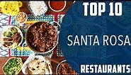 Top 10 Best Restaurants to Visit in Santa Rosa | USA - English