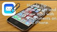 HOW TO - iPhone Mail show emails with attachments.