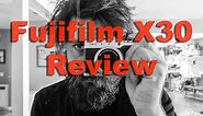 Fujifilm X30 Camera Review
