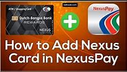 How to add Debit/Credit Card in DBBL NexusPay App