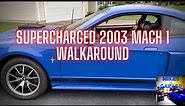 Supercharged 2003 Mach 1 Mustang Walk Around (New Edge)