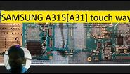 samsung A315[A31] touch solution diagram