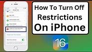 How to Turn Off Restrictions on iPhone iOS 16 | Disable Restricted Mode on iPhone Without Password