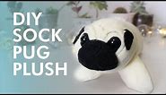 DIY Sock Pug Plush | LDP