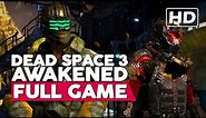 Dead Space 3: Awakened | Full Gameplay Walkthrough (PC HD60FPS) No Commentary