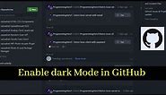 How to Enable Dark Mode In GitHub | Make Your GitHub Theme Dark | Learn With Sazzad