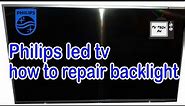 Philips led tv, backlight repair, replace led beads