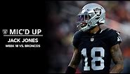 Jack Jones Does All His Handshakes While Mic’d Up vs. Broncos: ‘I Just Threw Away a Pick!’ | NFL