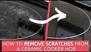 How to Remove Scratches from a Ceramic Cooker Hob - TESTED