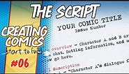 Writing the Script for Your Comic Book - Creating Comics Start to Finish