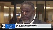 Remembering former Dallas DA Craig Watkins: "I think he took great joy in his work"