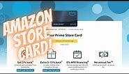 Amazon Prime Store Card Review 2022