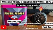 Fossil Chronograph watch first copy at cheap price | Fossil FS4656 first copy |Unboxing & First look