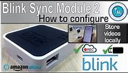 Blink Sync Module 2 - Initial Configuration