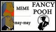Why Is Pooh Bear So Fancy? | Lessons in Meme Culture