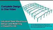 Industrial Steel Warehouse Design and Modeling in Staad Pro V8i