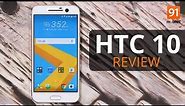 HTC 10 Review:Should you buy it in India?