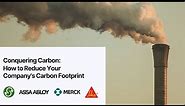 Conquering Carbon Webinar: How to Reduce your Company’s Carbon Footprint