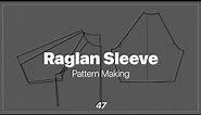 Simplest Way of Raglan Sleeve Pattern Making Without Sleeve Pattern