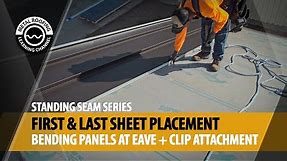 Standing Seam Metal Roofing Installation [Bending Panels + Clip Attachment + 1st/Last Sheet Install]